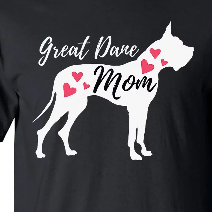 Great Dane Mom - German Mastiff Deutsche Dogge Dog Owner Tall T-Shirt