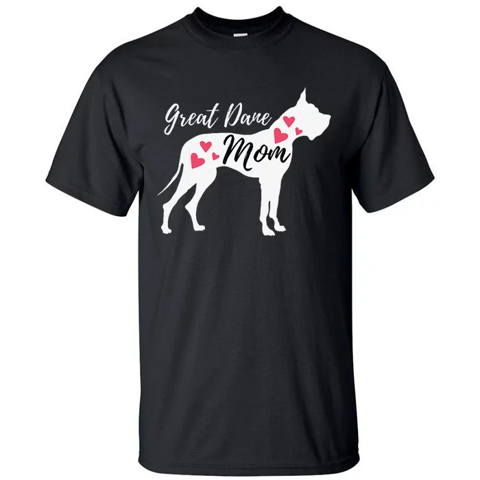 Great Dane Mom - German Mastiff Deutsche Dogge Dog Owner Tall T-Shirt