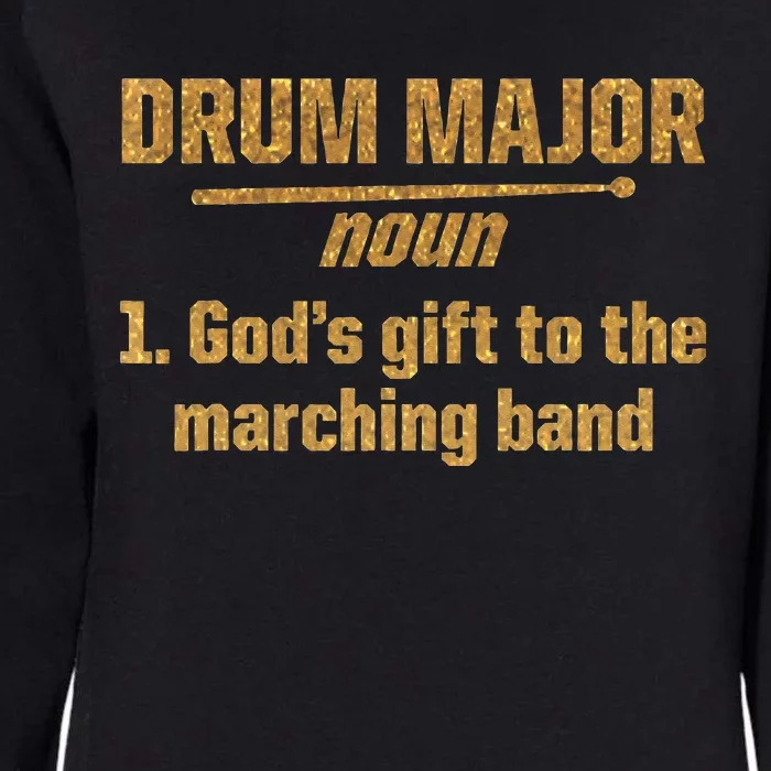 Gold Drum Major Definition God's Gift To The Marching Band Womens California Wash Sweatshirt