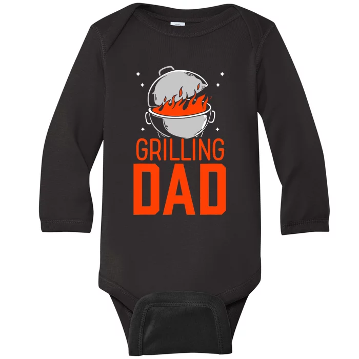 Grilling Dad Meat Bbq Grill Barbecue Father Daddy Papa Baby Long Sleeve Bodysuit