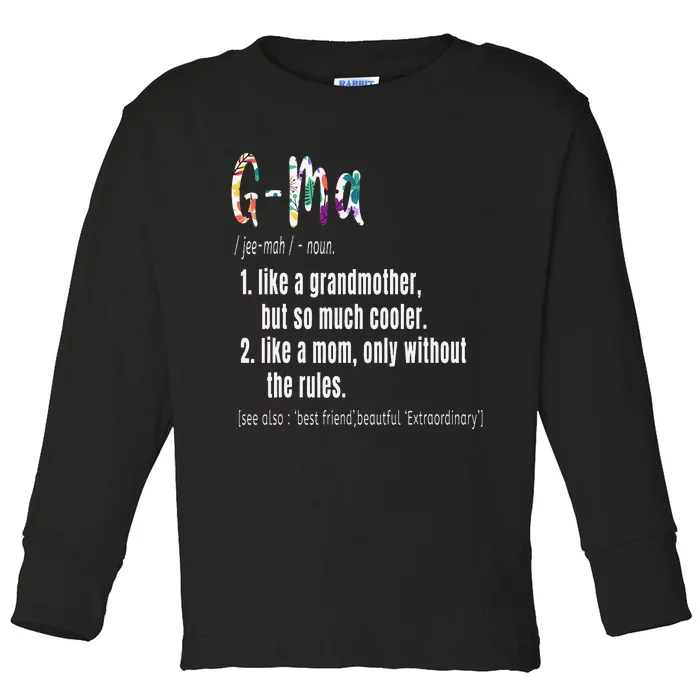 GMa Definition Mother's Day & Birthday gift Grandmother Toddler Long Sleeve Shirt