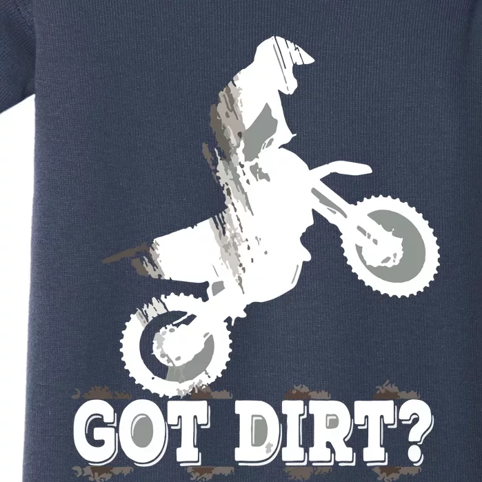 Got Dirt Moto Cross Dirt Biking Motorcross Motorcycles Baby Bodysuit