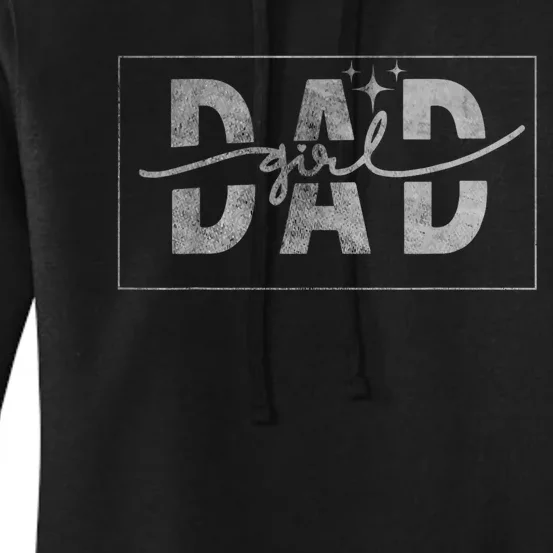 Girl Dad Men Proud Father Of Girl Daughter Fathers Day Women's Pullover Hoodie