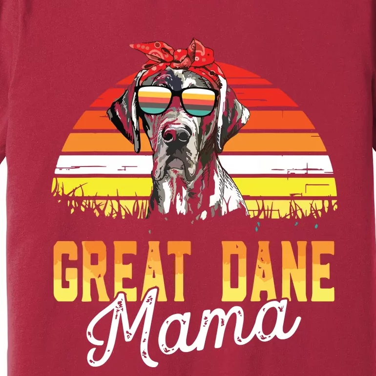 Great Dane Mama Best Great Dane Mom Ever Mothers Day Dog Mom Premium T-Shirt