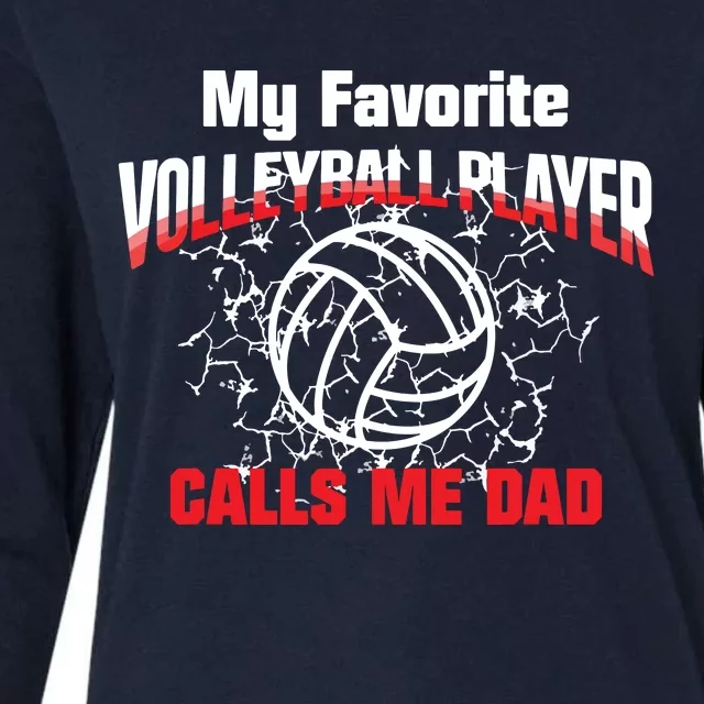 Gift Dad My Favorite Volleyball Player Calls Me Dad Womens Cotton Relaxed Long Sleeve T-Shirt