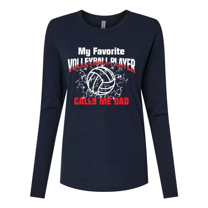 Gift Dad My Favorite Volleyball Player Calls Me Dad Womens Cotton Relaxed Long Sleeve T-Shirt