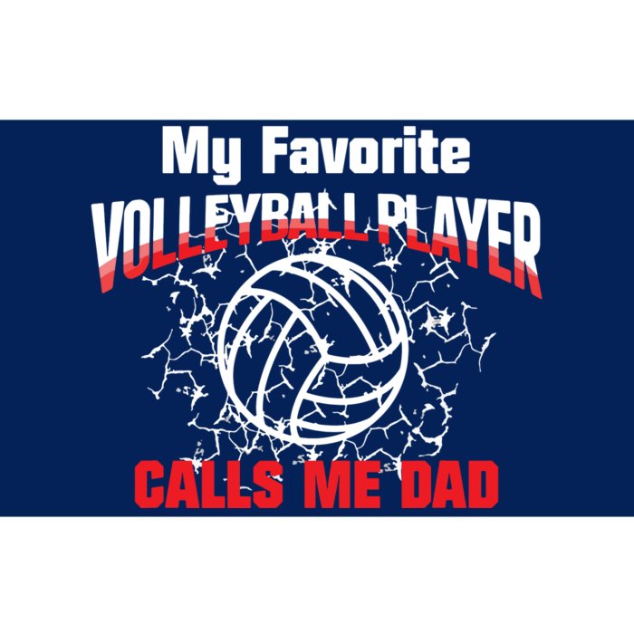 Gift Dad My Favorite Volleyball Player Calls Me Dad Bumper Sticker