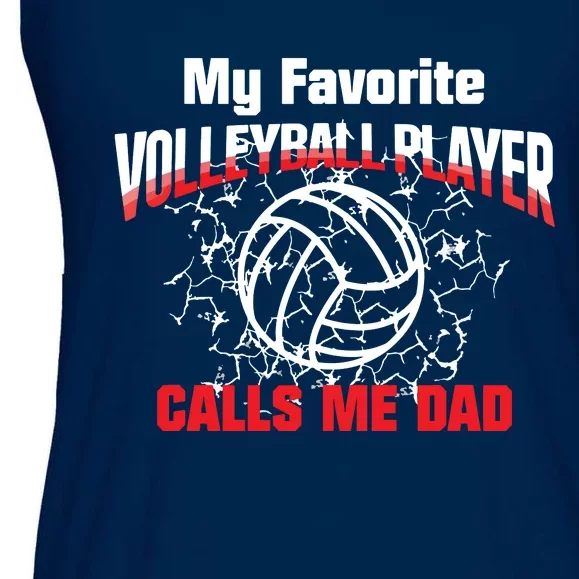 Gift Dad My Favorite Volleyball Player Calls Me Dad Ladies Essential Flowy Tank