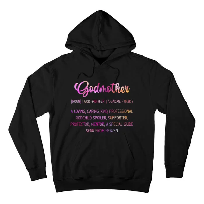 Godmother Definition Mothers Day For Godmom From Godchilds Tall Hoodie