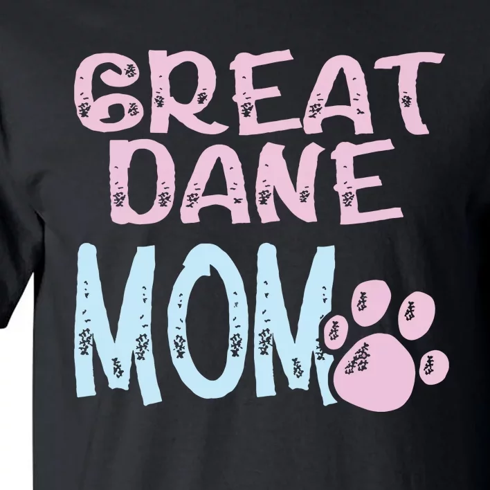 Great Dane Mom Dog Lovers Mama Women Girl Cute Tall T-Shirt