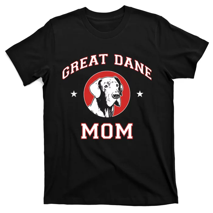 Great Dane Mom Dog Mother T-Shirt