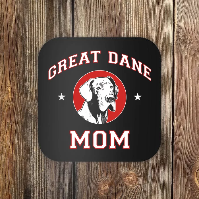 Great Dane Mom Dog Mother Coaster