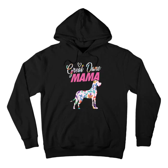 Great Dane Mom Mama Grandma Dog Lover I Great Dane Tall Hoodie