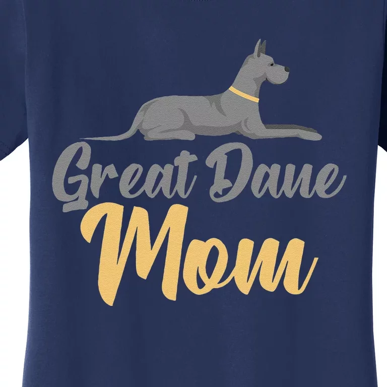 Great Dane Mom Mothers Day Design For Dog Lovers Women's T-Shirt