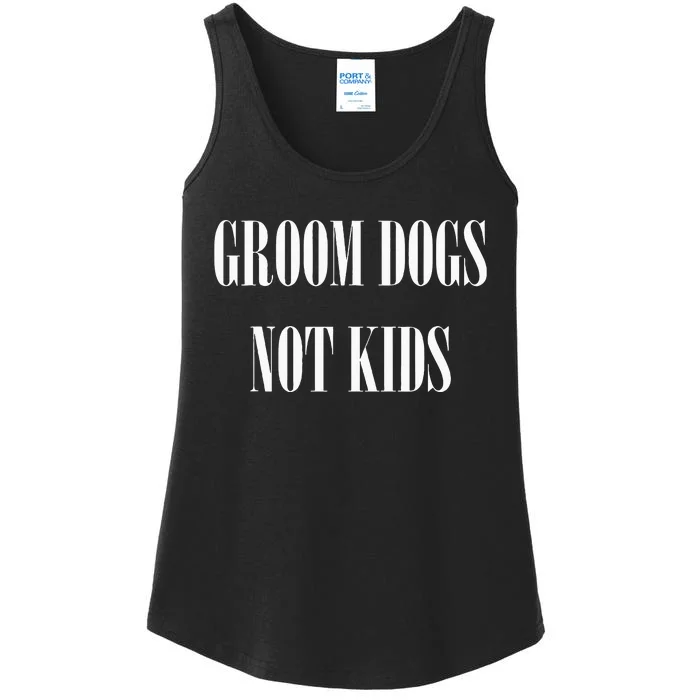 Groom Dogs Not Funny Dog Groomer Pet Ladies Essential Tank