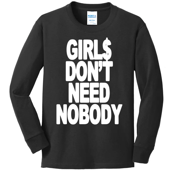 Girl$ DonT Need Nobody Blur Kids Long Sleeve Shirt