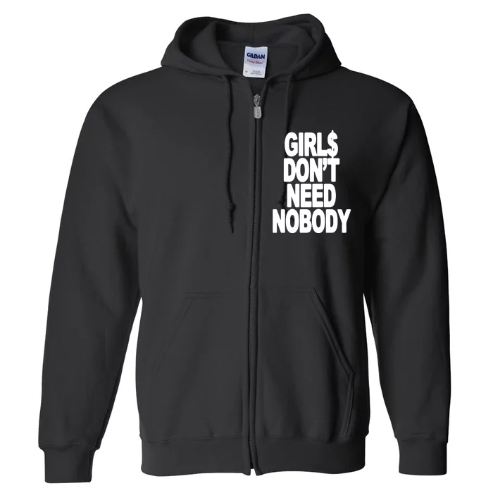 Girl$ DonT Need Nobody Blur Full Zip Hoodie