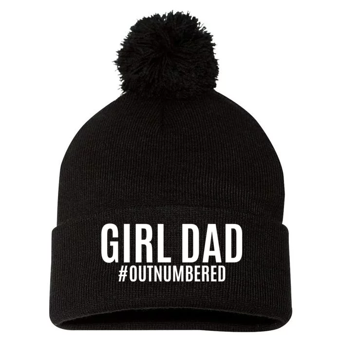 Girl Dad Outnumbered Tee Fathers Day Gift From Wife Daughter Gift Pom Pom 12in Knit Beanie