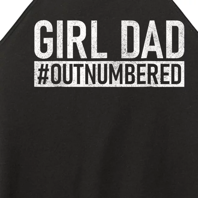 Girl Dad Outnumbered Fathers Day From Wife Daughter Women’s Perfect Tri Rocker Tank