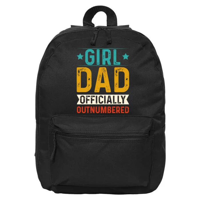 Girl Dad Outnumbered Proud FatherS Day Unique Gift Idea 16 in Basic Backpack