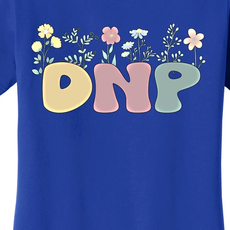 Groovy Doctor Of Nursing Practice Flowers Gift Women's T-Shirt