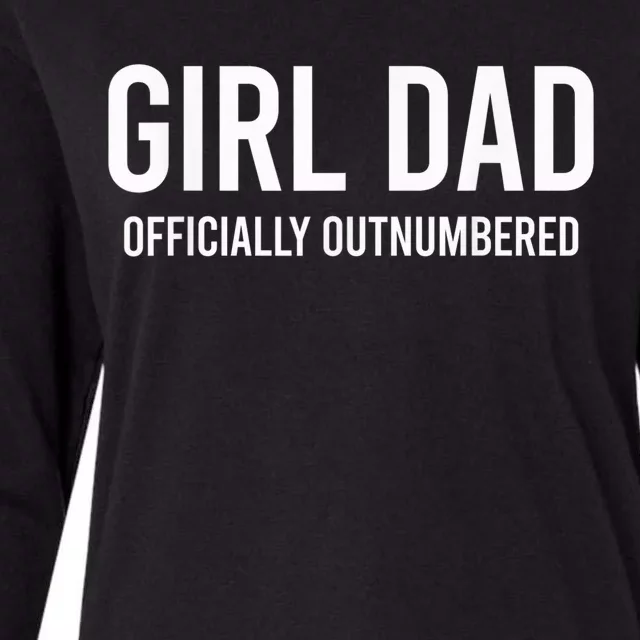 Girl Dad Officially Outnumbered Funny Womens Cotton Relaxed Long Sleeve T-Shirt