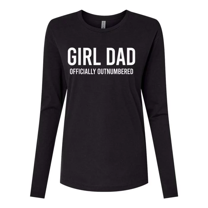 Girl Dad Officially Outnumbered Funny Womens Cotton Relaxed Long Sleeve T-Shirt