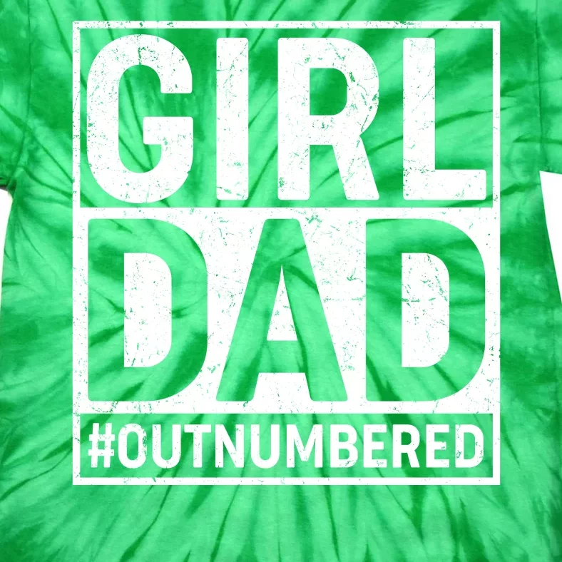 Girl Dad #OutNumbered Tie-Dye T-Shirt