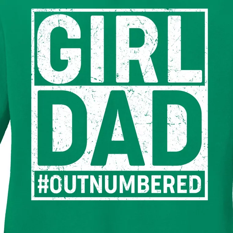 Girl Dad #OutNumbered Ladies Long Sleeve Shirt