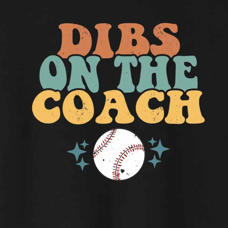 Girlfriend Dibs on Coach Retro Groovy Baseball Coach's Wife Women's Crop Top Tee