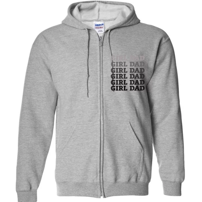 Girl Dad Outnumbered Proud New Father Gift Full Zip Hoodie