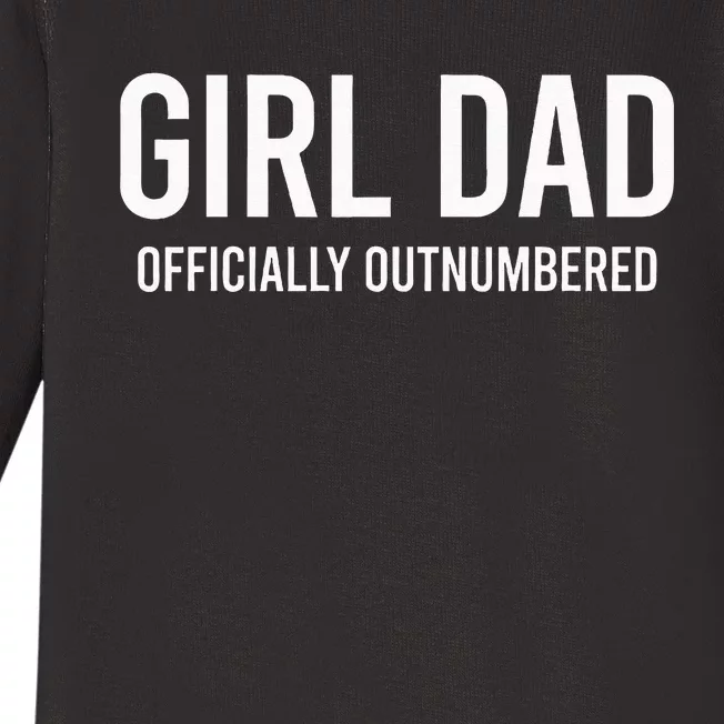 Girl Dad Officially Outnumbered Funny Baby Long Sleeve Bodysuit