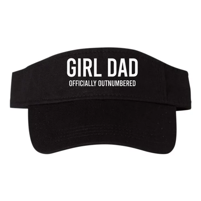 Girl Dad Officially Outnumbered Funny Valucap Bio-Washed Visor