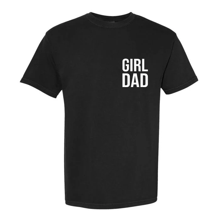 Girl Dad Pocket Print Daddy Papa Father's Day Garment-Dyed Heavyweight T-Shirt