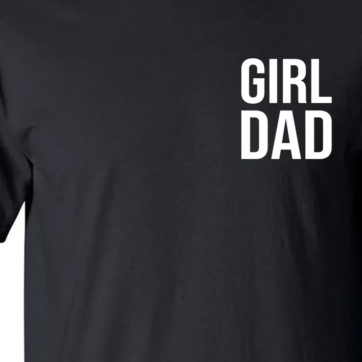 Girl Dad Pocket Print Daddy Papa Father's Day Tall T-Shirt