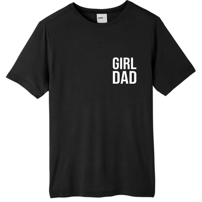 Girl Dad Pocket Print Daddy Papa Father's Day ChromaSoft Performance T-Shirt