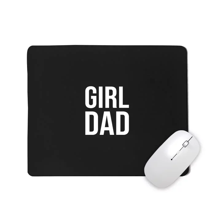 Girl Dad Pocket Print Daddy Papa Father's Day Mousepad