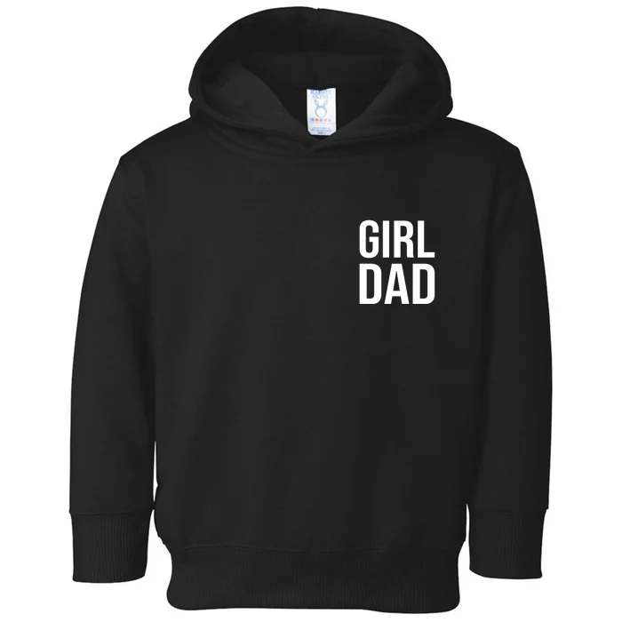 Girl Dad Pocket Print Daddy Papa Father's Day Toddler Hoodie