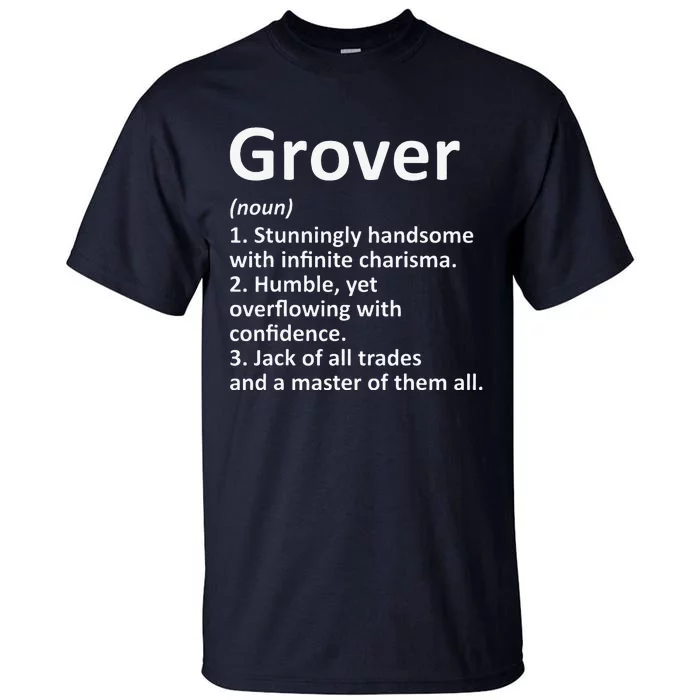 GROVER Definition Personalized Name Funny Birthday Gift Idea Tall T-Shirt