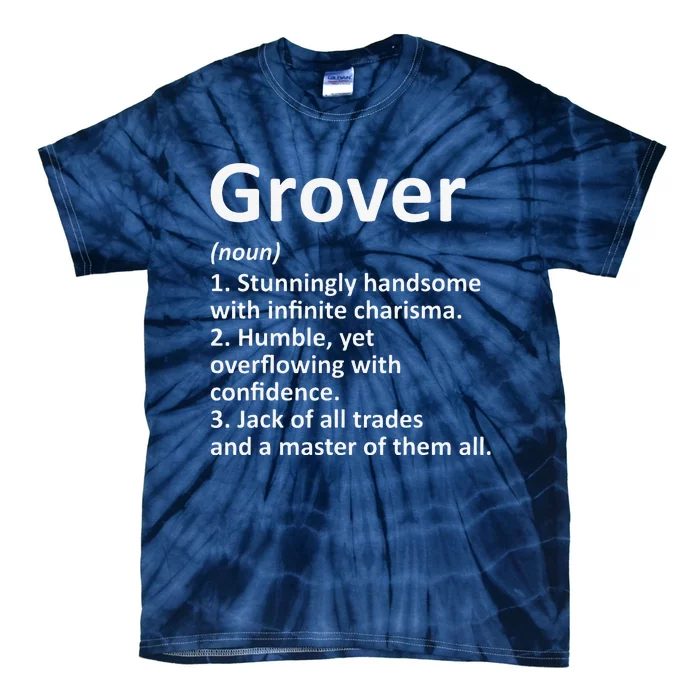 GROVER Definition Personalized Name Funny Birthday Gift Idea Tie-Dye T-Shirt