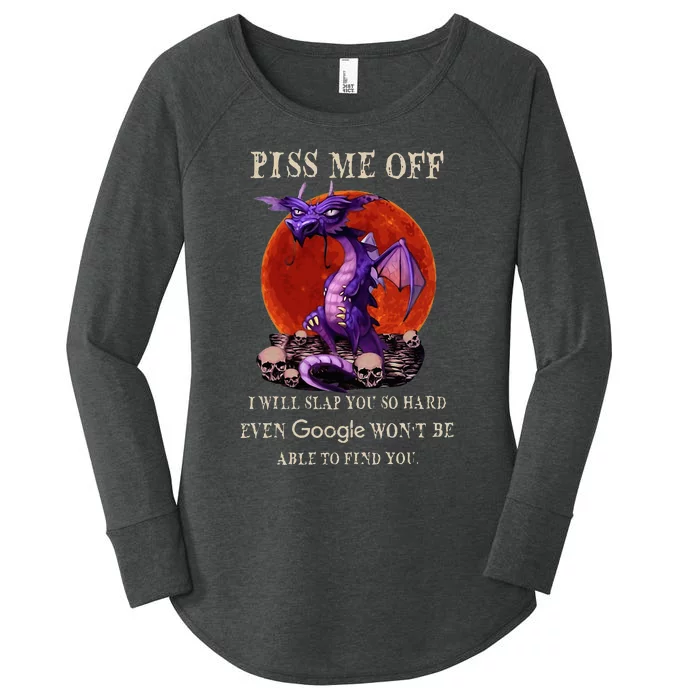 Grumpy Dragon Piss Me Off I Will Slap You So Hard Women's Perfect Tri Tunic Long Sleeve Shirt