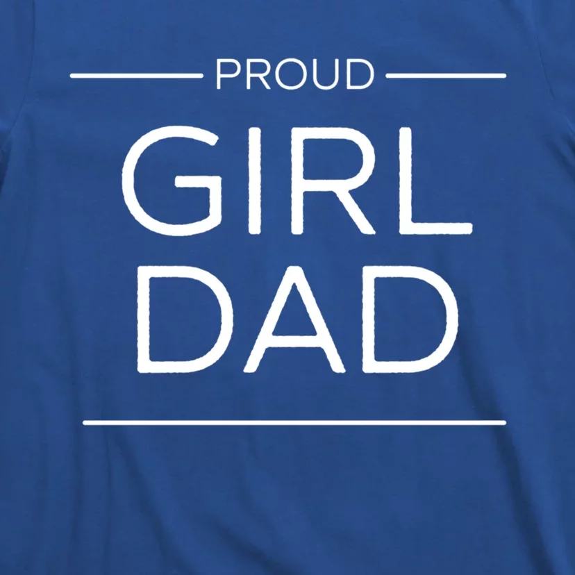 Girl Dad Proud Girl Dad Outnumbered Girl Dad Gift T-Shirt