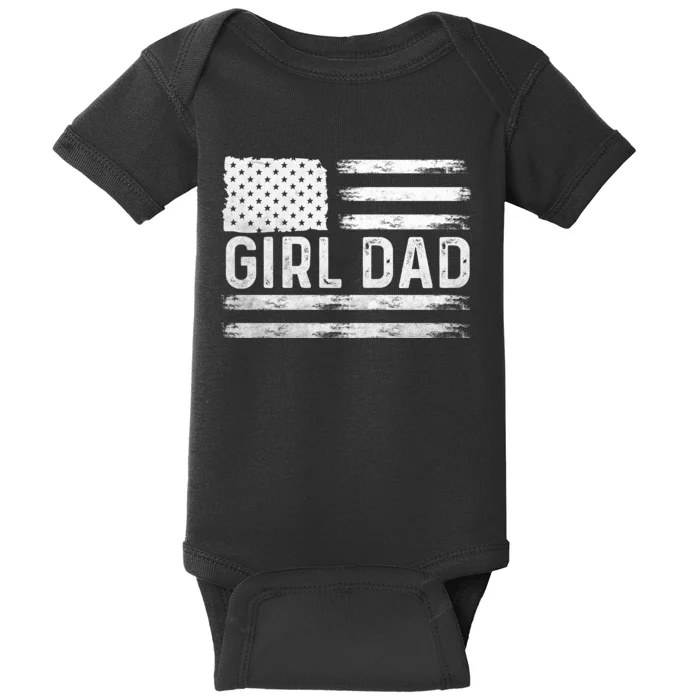 Girl Dad Proud FatherS Day Distressed Flag Apparel Baby Bodysuit