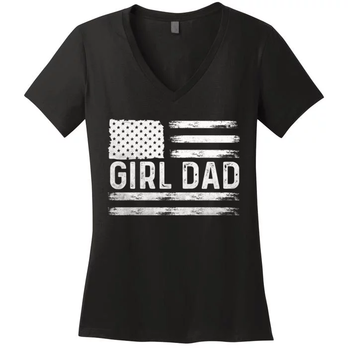 Girl Dad Proud FatherS Day Distressed Flag Apparel Women's V-Neck T-Shirt