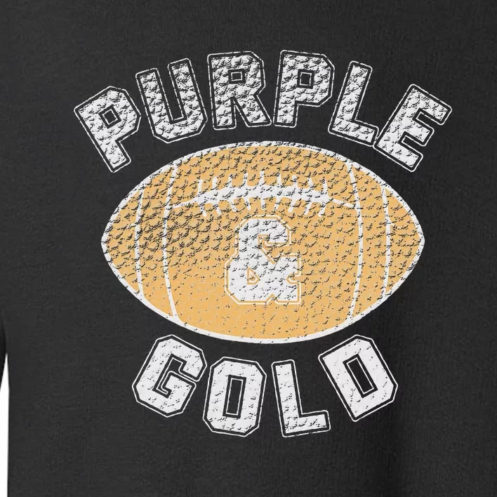 Game Day Purple And Gold Football Group High School Toddler Sweatshirt