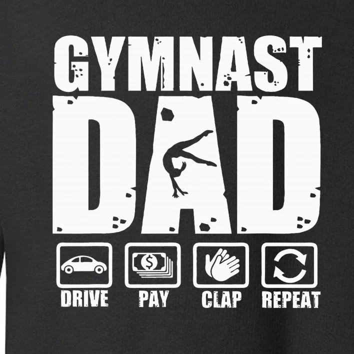 Gymnast Dad Proud Gymnastics Father Humor Toddler Sweatshirt