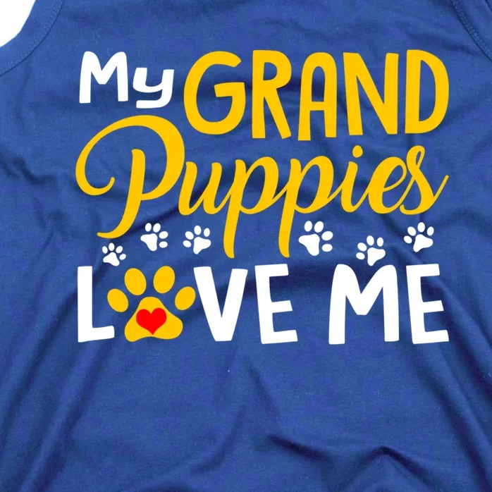 Grandma Dogs Puppy Lover Gift My Grandpuppies Love Me Gift Tank Top