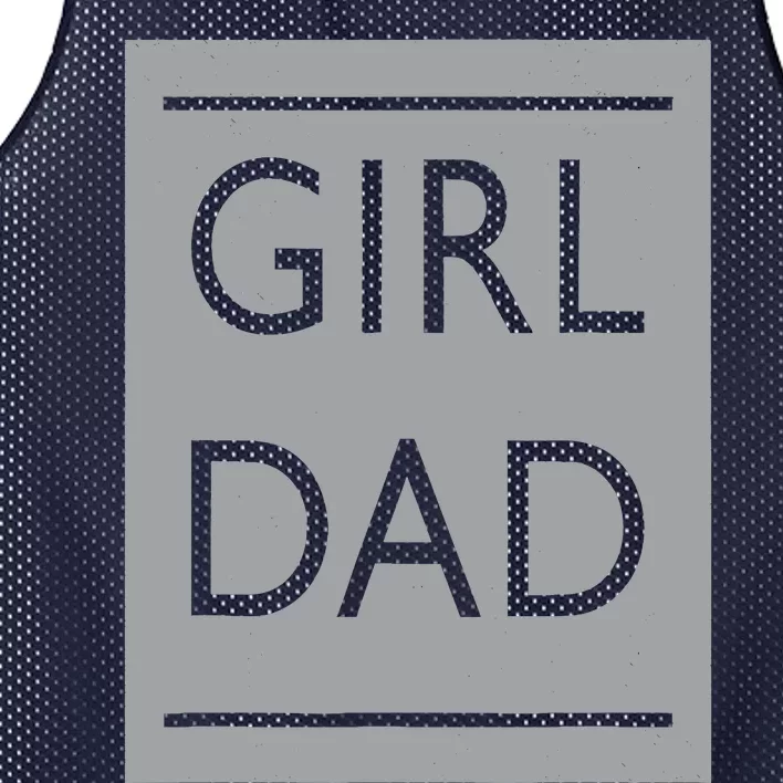 Girl Dad Proud Father Of Girl Dad Mesh Reversible Basketball Jersey Tank