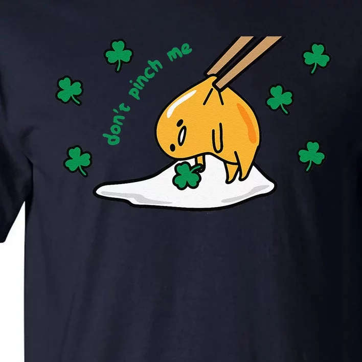 Gudetama Don't Pinch Me Saint Patrick's Day Tall T-Shirt