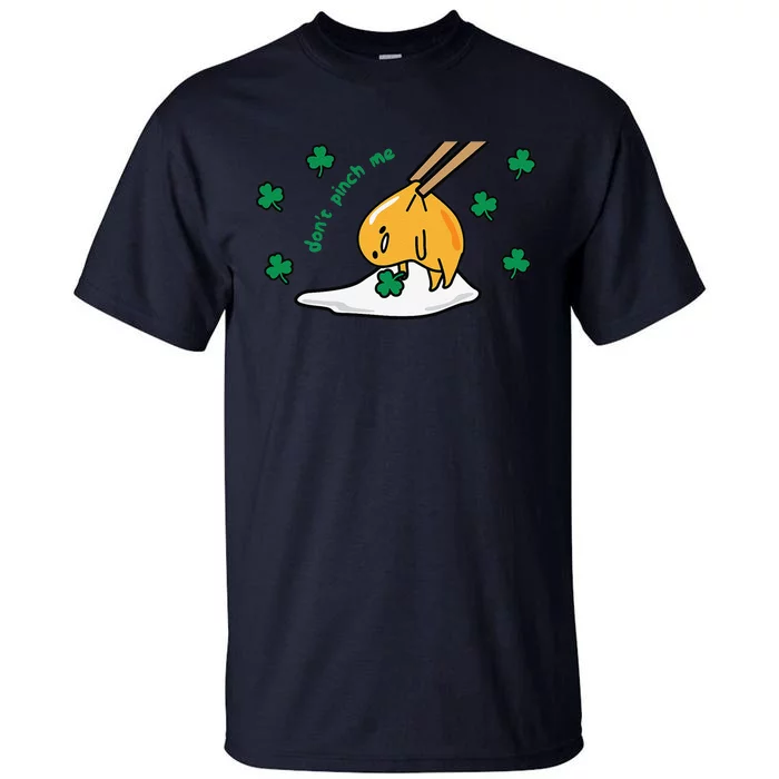 Gudetama Don't Pinch Me Saint Patrick's Day Tall T-Shirt